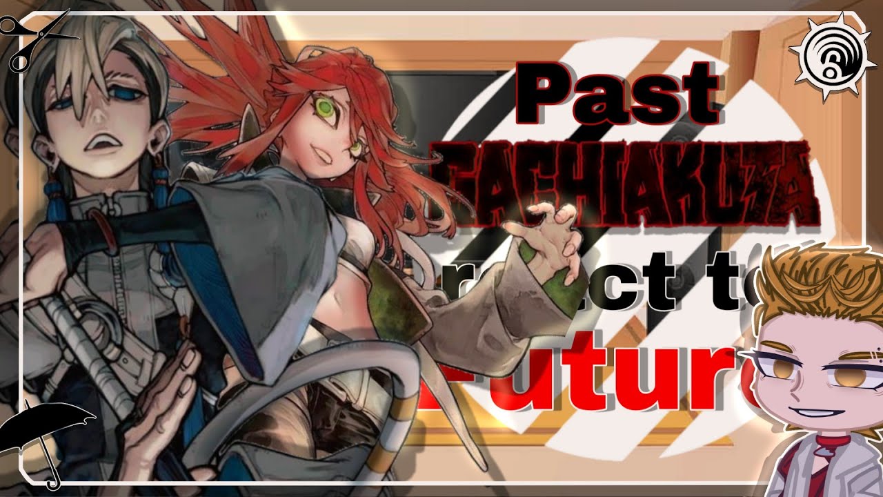 •|| ☂️ ||• Past Gachiakuta react to Future {• 2/2 || ‼️MANGA SPOLEIRS ‼️ || 🇧🇷🇺🇸 •} •|| ✂️ ||•