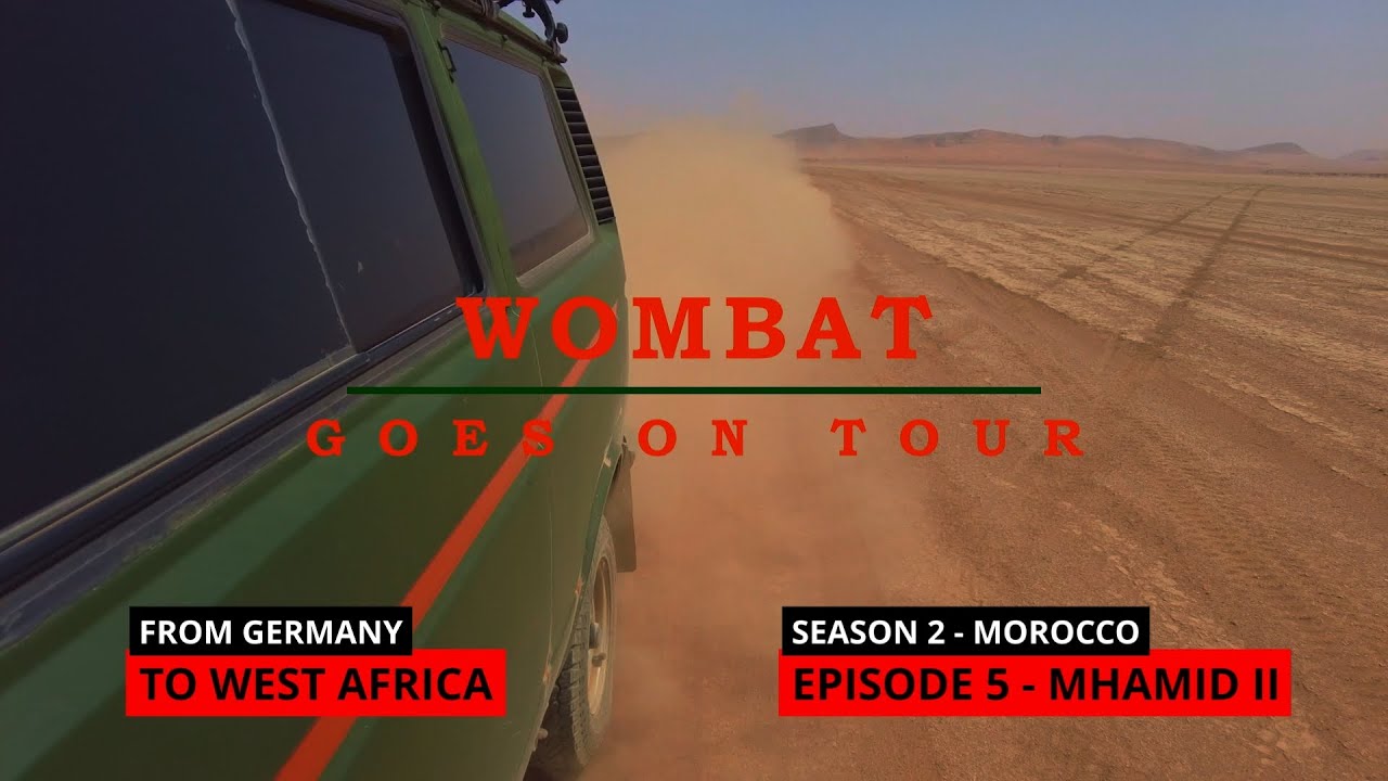 Tour nach Westafrika - Mhamid II - S2E05