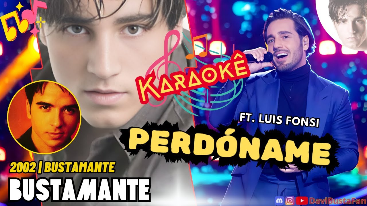 Bustamante 01x12 - Perdóname ft. Luis Fonsi (IA Karaokê)