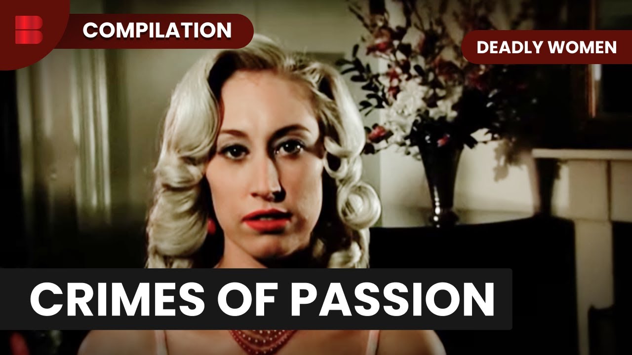 Women Driven to Murder | Deadly Women | True Crime