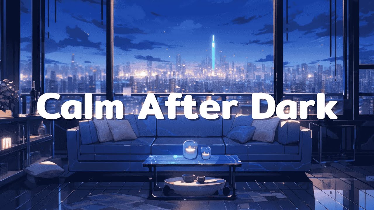 Calm After Dark