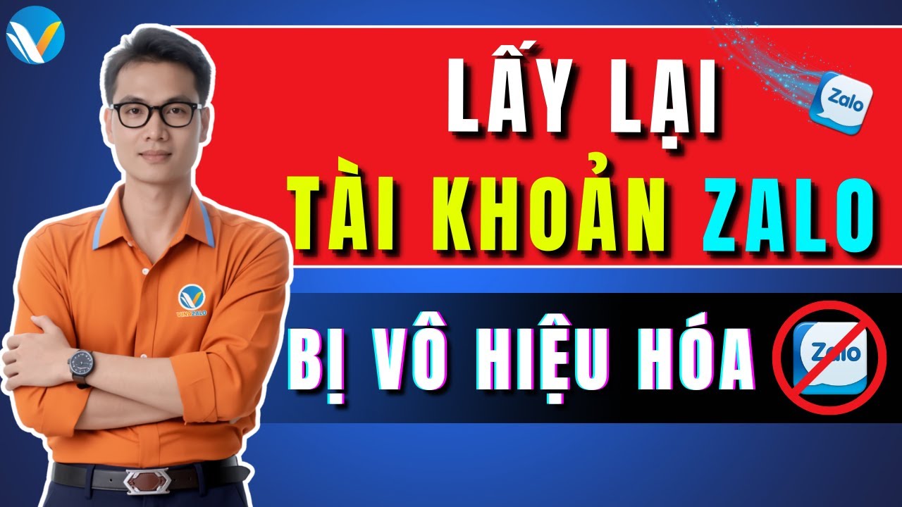 Lấy lại tài khoản Zalo bị Vô Hiệu Hoá | Cách mở tài khoản Zalo bị Vô Hiệu Hoá
