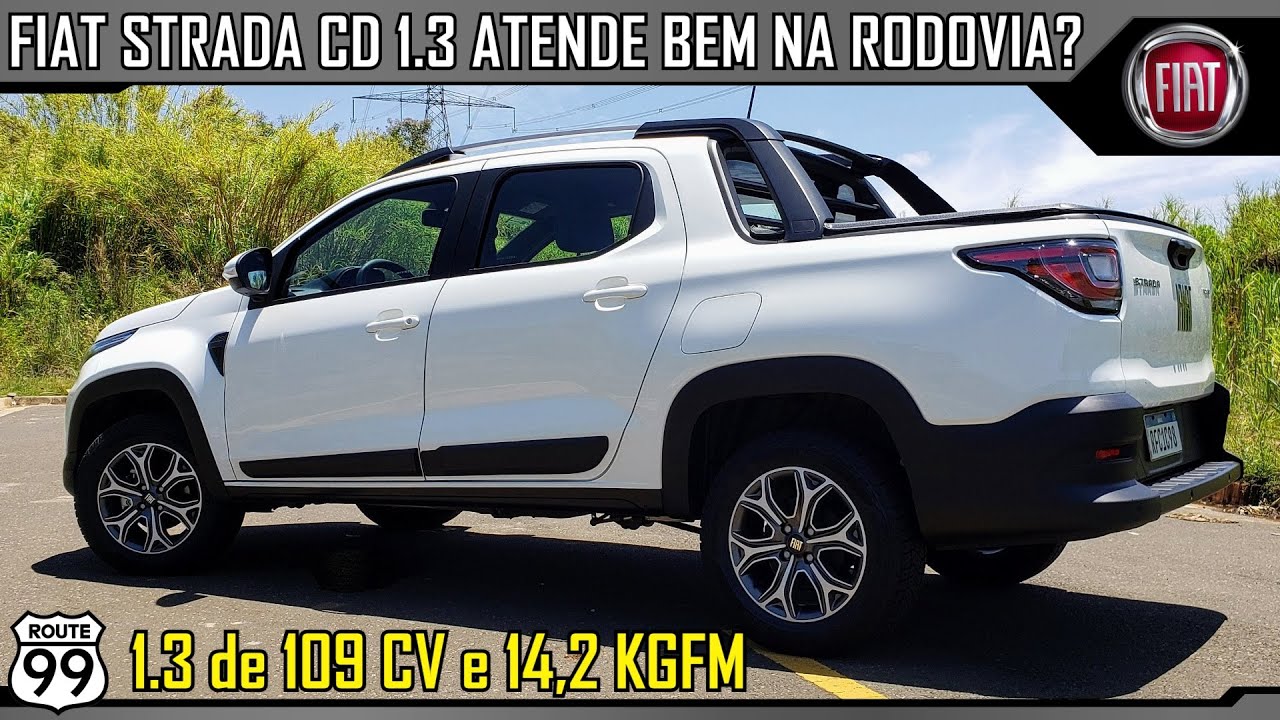 FIAT STRADA VOLCANO 1.3 ANDA BEM NA RODOVIA? | CANAL ROUTE 99