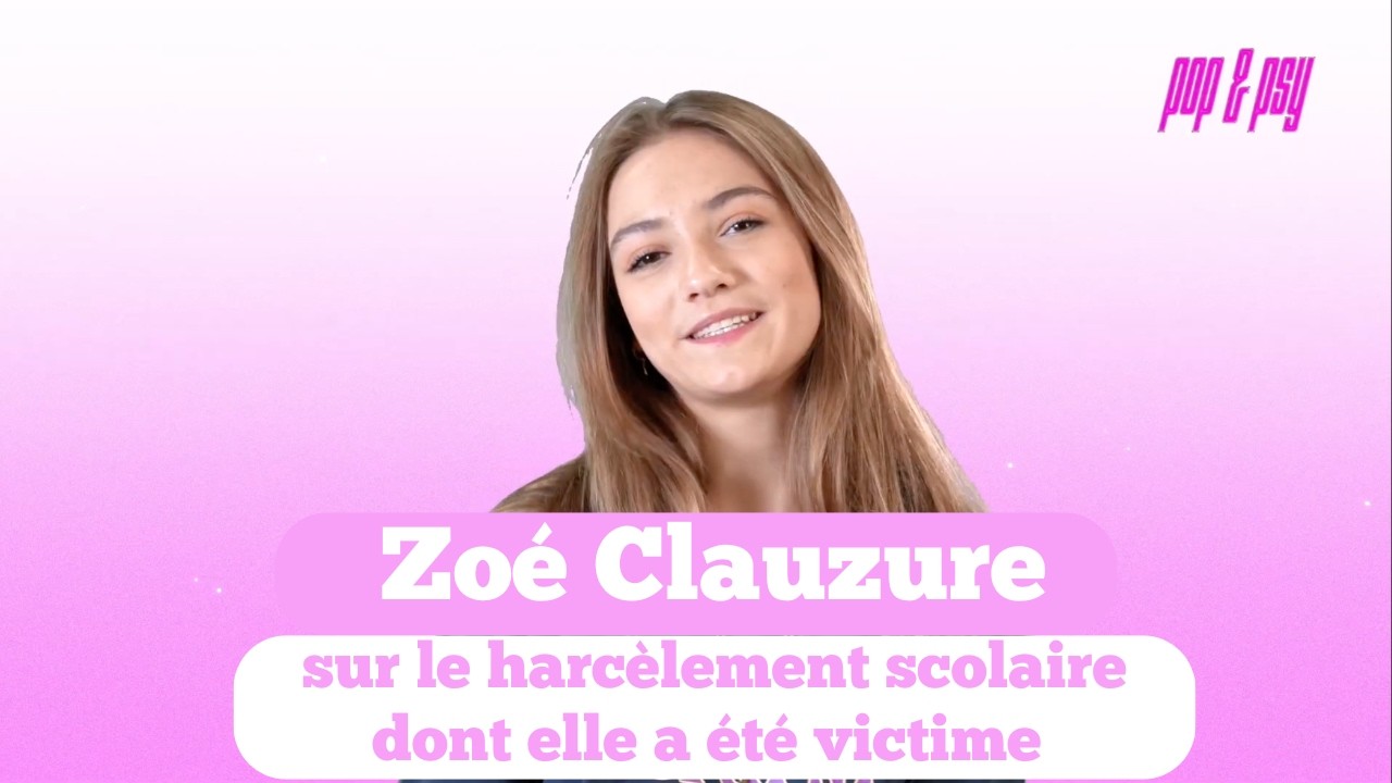 Zoé Clauzure parle du harcèlement scolaire dont elle a été victime