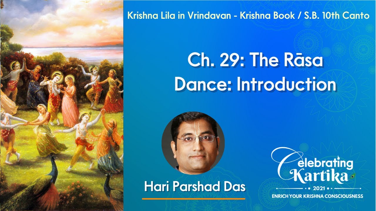 The Rāsa Dance: Introduction (SB 10:29): Hari Parshad Das