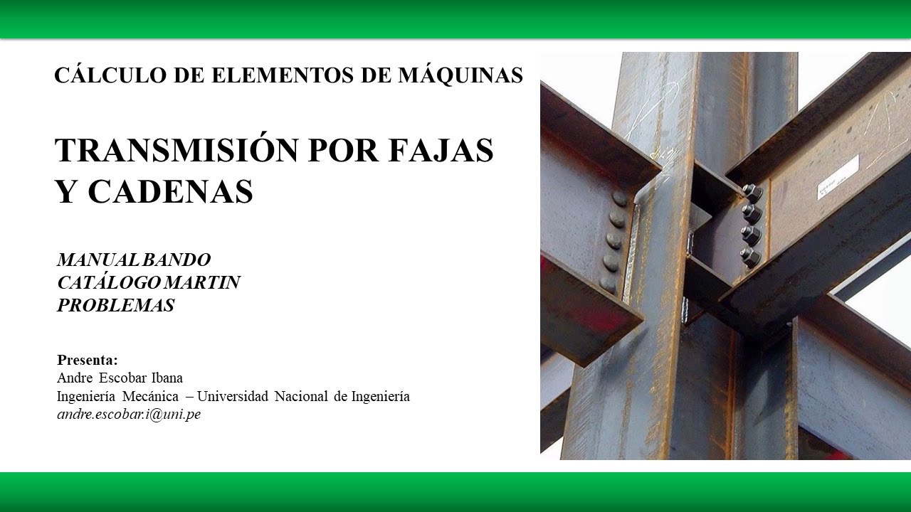 🔩𝐂Á𝐋𝐂𝐔𝐋𝐎 𝐃𝐄 𝐄𝐋𝐄𝐌𝐄𝐍𝐓𝐎𝐒 𝐃𝐄 𝐌Á𝐐𝐔𝐈𝐍𝐀𝐒🔩. Transmisión por fajas y cadenas. Seminario 3PC (UNI FIM)