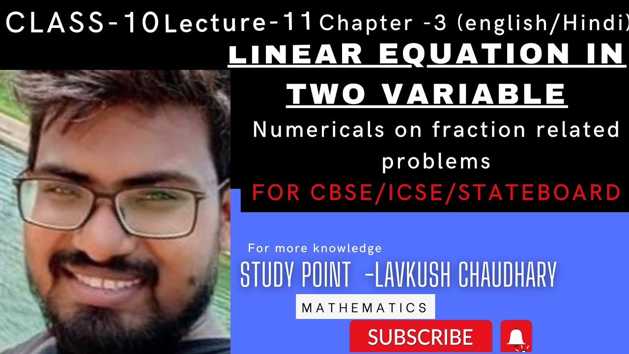Linear equation-10|  word problems onfractions |Class-10 |CBSE| ICSE | STATEBOARD|Lavkush sir