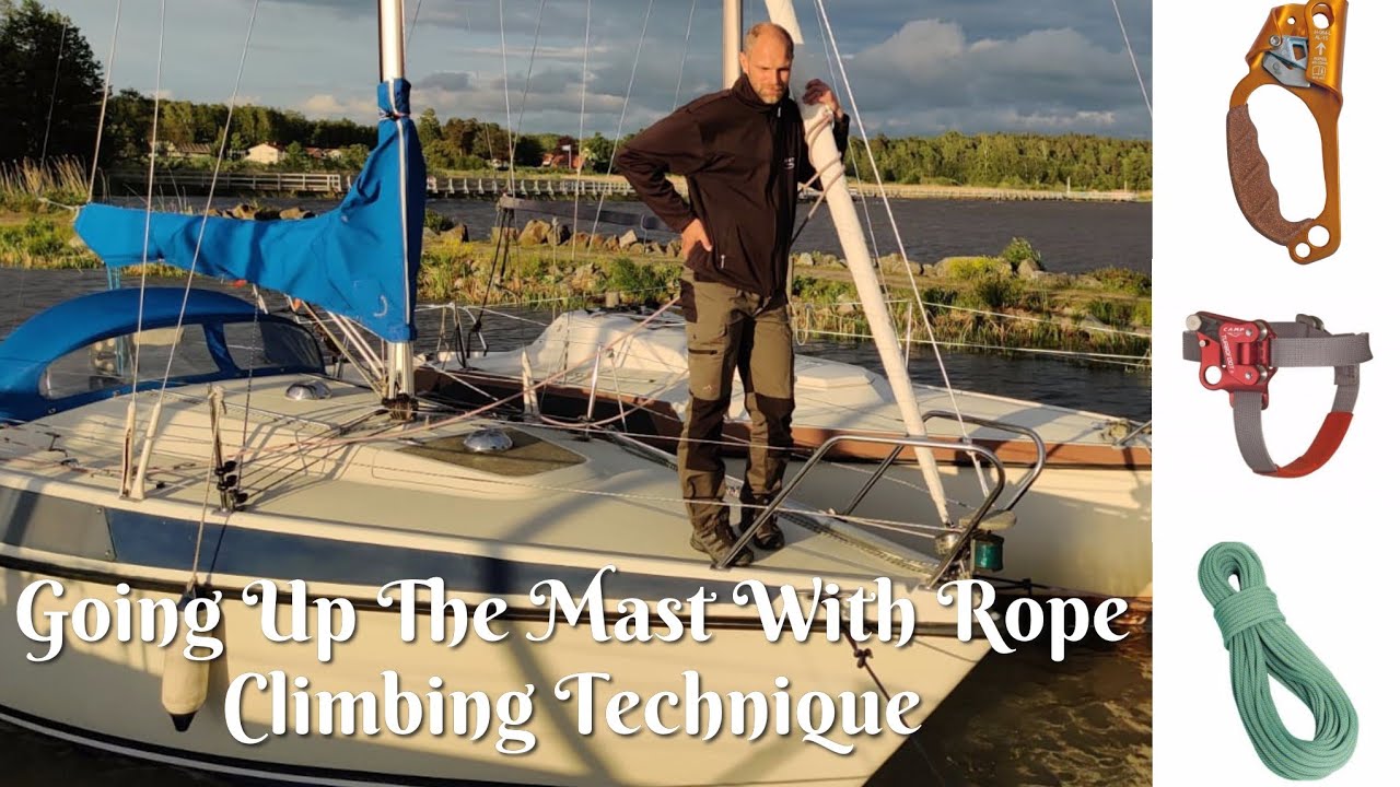 GOING UP THE MAST WITH A ROPE CLIMBING TECHNIQUE!