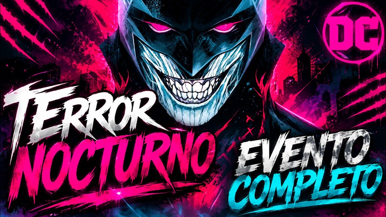 DC - TERROR NOCTURNO ❌💀❌ Evento completo 