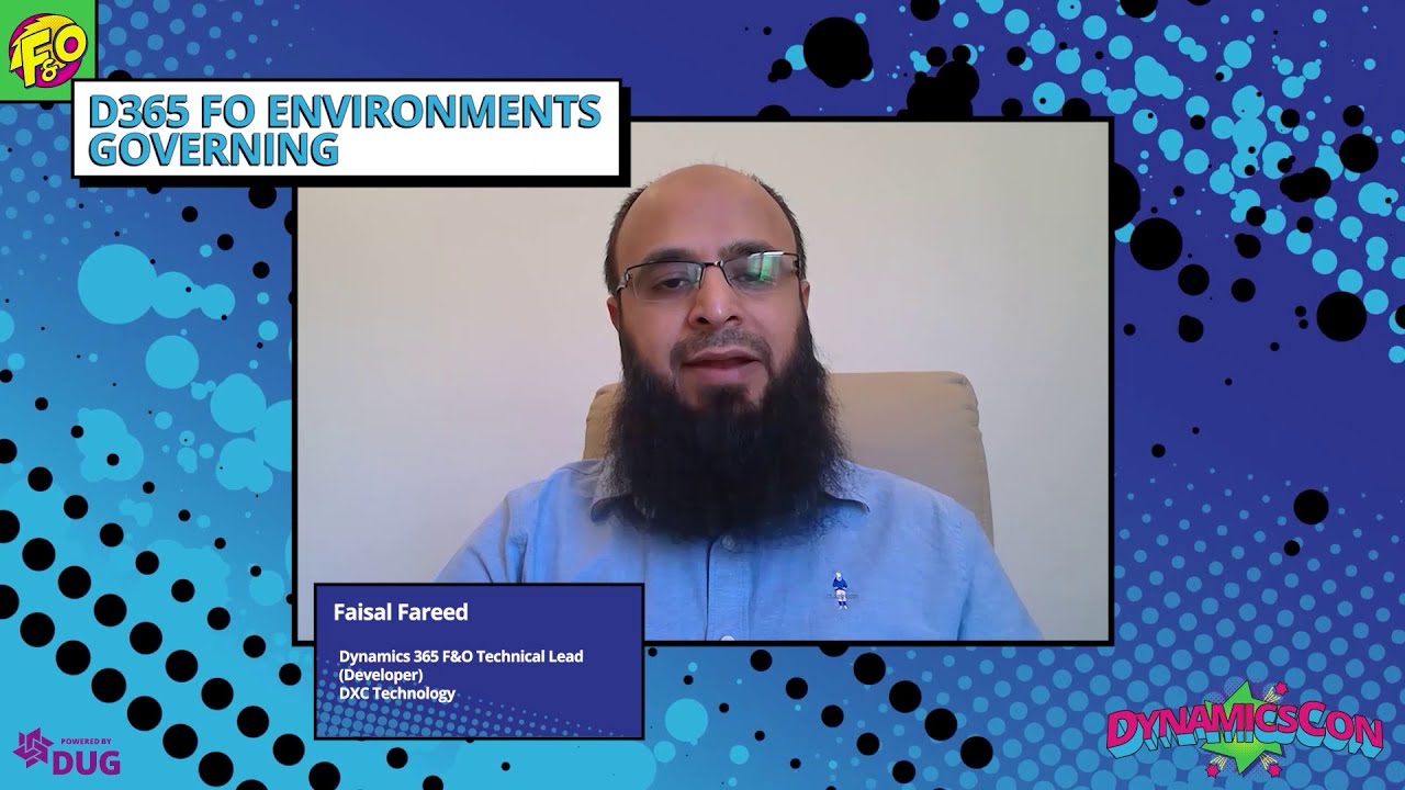 Faisal Fareed - Dynamics 365 Finance and Operations Environments Governing