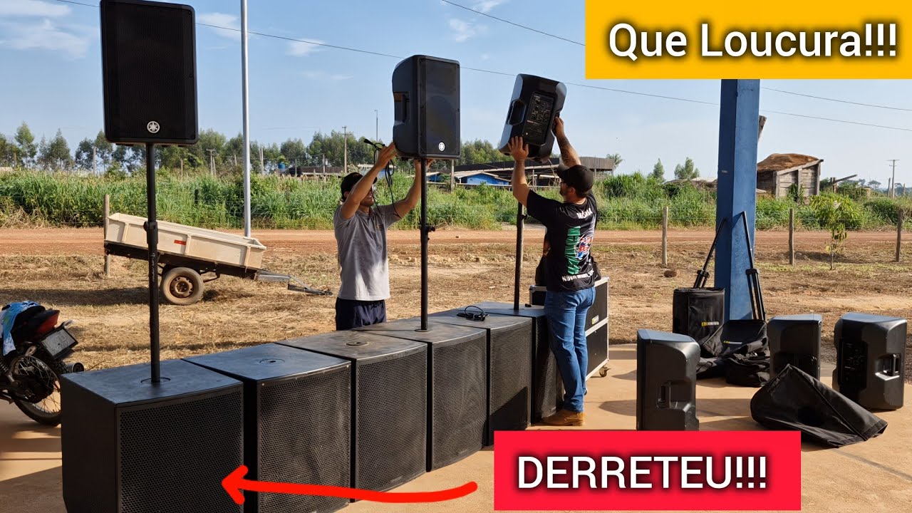 Aqui o SOM teve que chegar LONGE!!! PA de som ativo no ABERTO!!! 