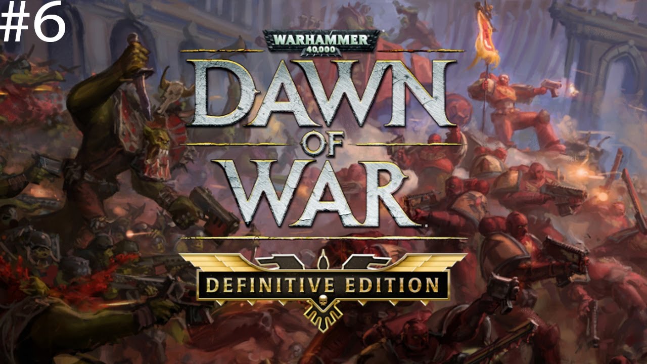 Dawn of War Definitive Edition odc. 6 Nowy ślad