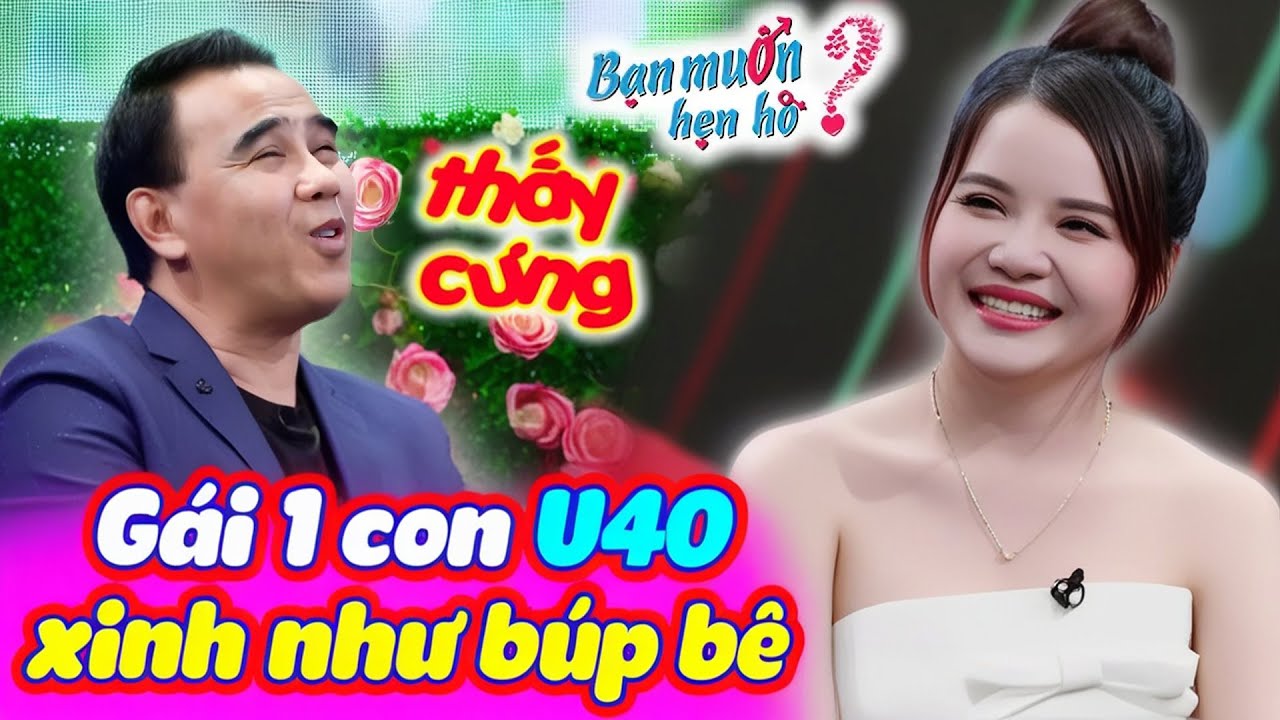 GÁI 1 CON U40 xinh như búp bê khoe vai trần nõn nà tìm chồng Quyền Linh trầm trồ | Bạn Muốn Hẹn Hò