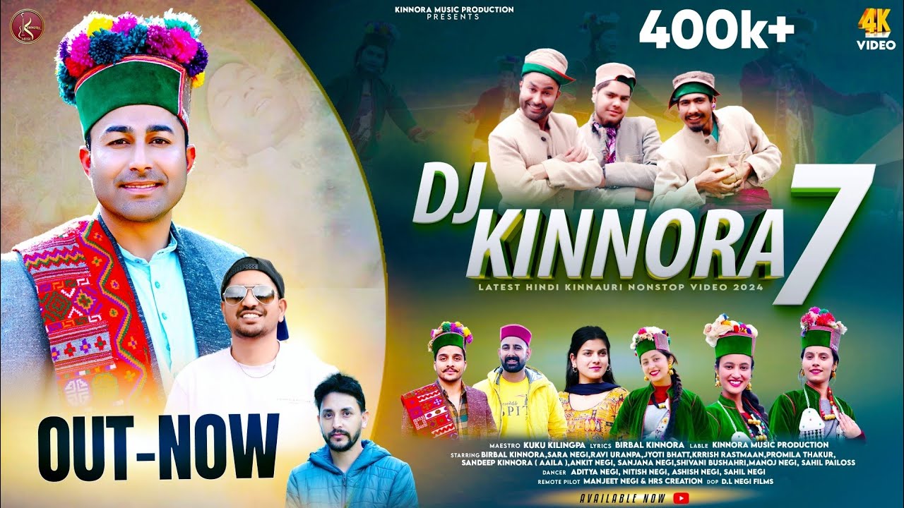 Dj Kinnora 7 | Latest Kinnauri Video Song 2024  | Birbal Kinnaura | Himachali Pahari Song