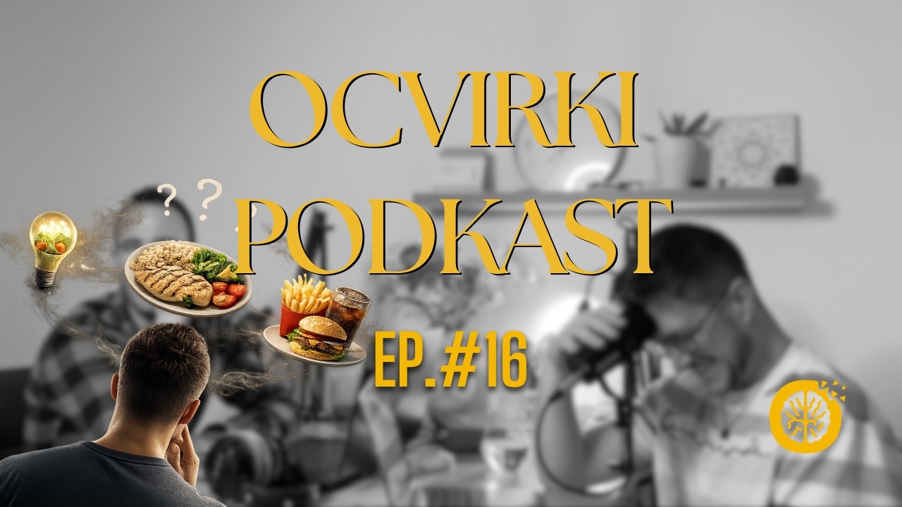 Prehrana brez mitov: kalorije, makrohranila in resnica o &ldquo;dietah&rdquo; - Ocvirki Podkast E16
