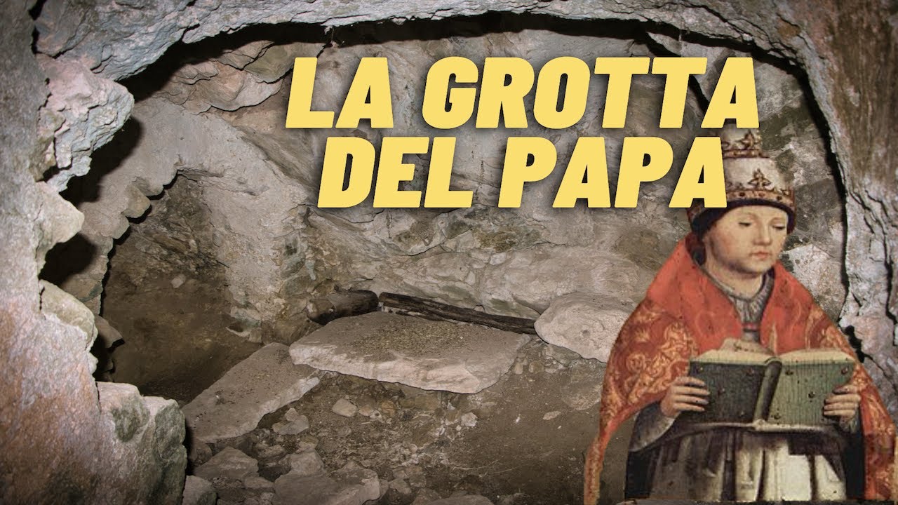 LA GROTTA DEL PAPA