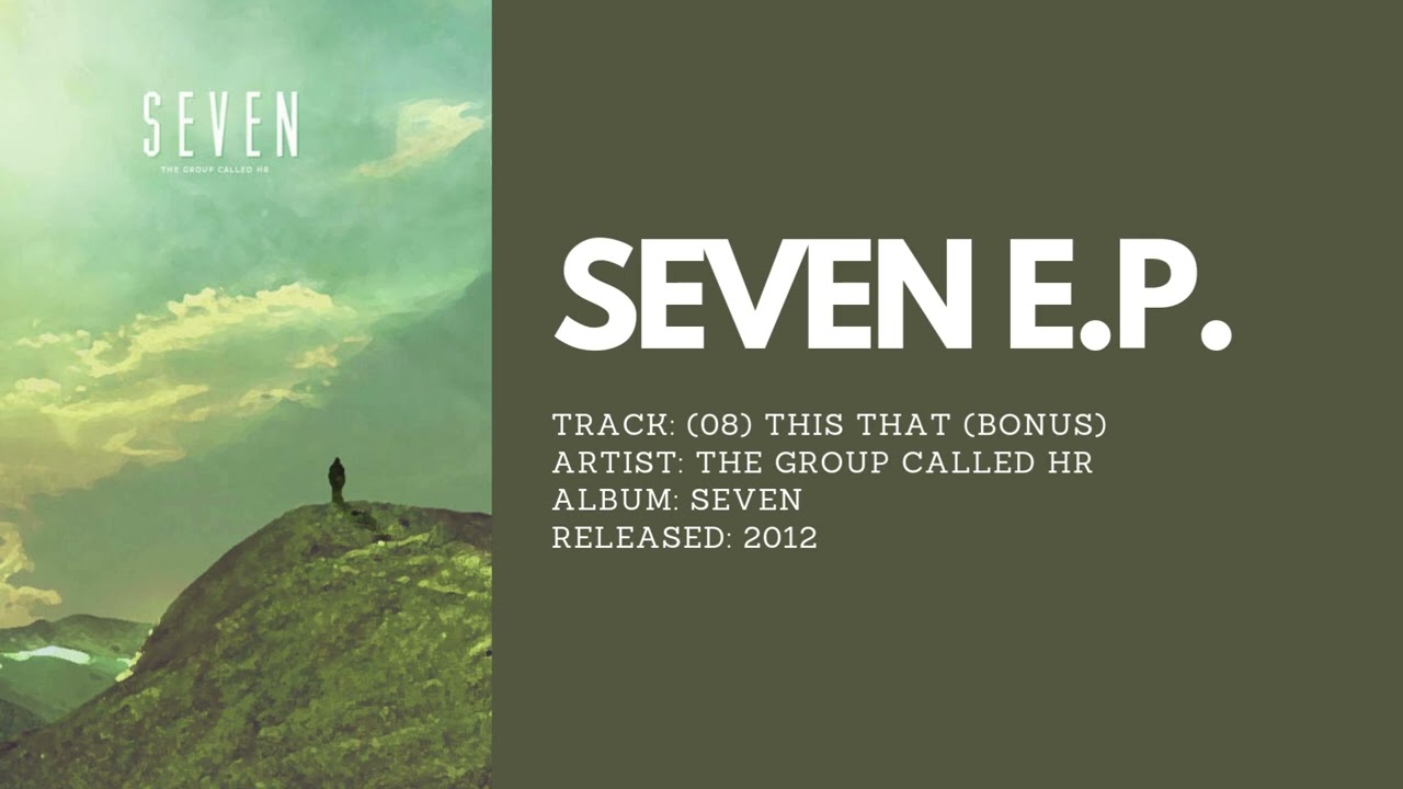 SEVEN EP : (08) THIS THAT (BONUS)