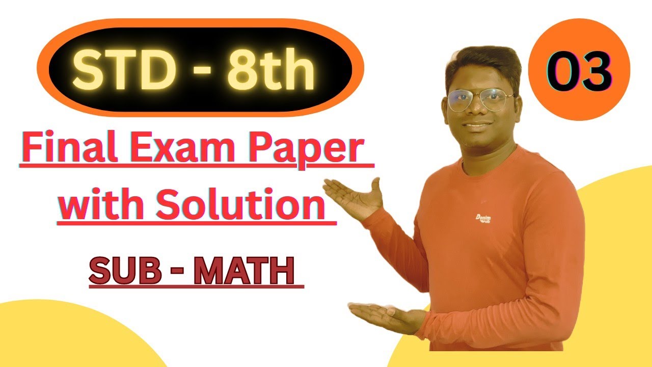 Final Exam Question Paper| LEC - 3 | 8th | #papersolution #exam #maths 