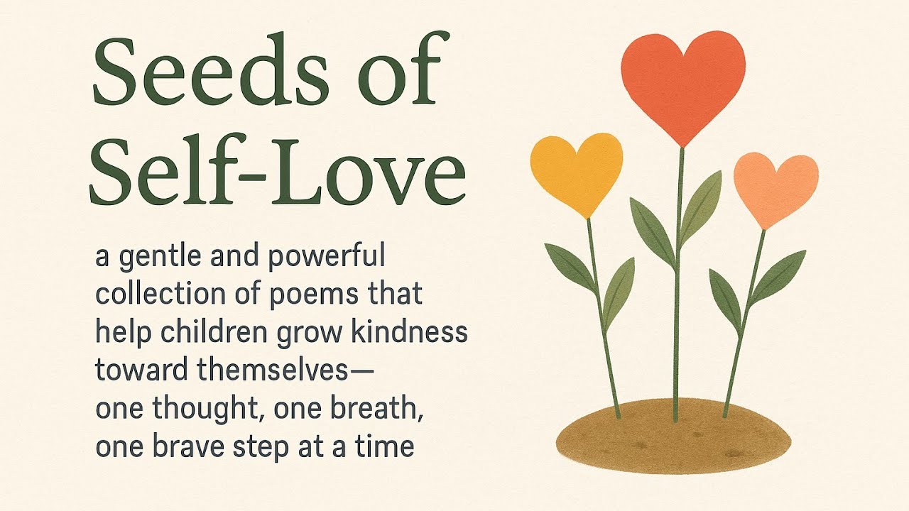 Self-Love Poems for Kids | Gentle Affirmation Poems for Kids | Mindful Confidence & Kindness