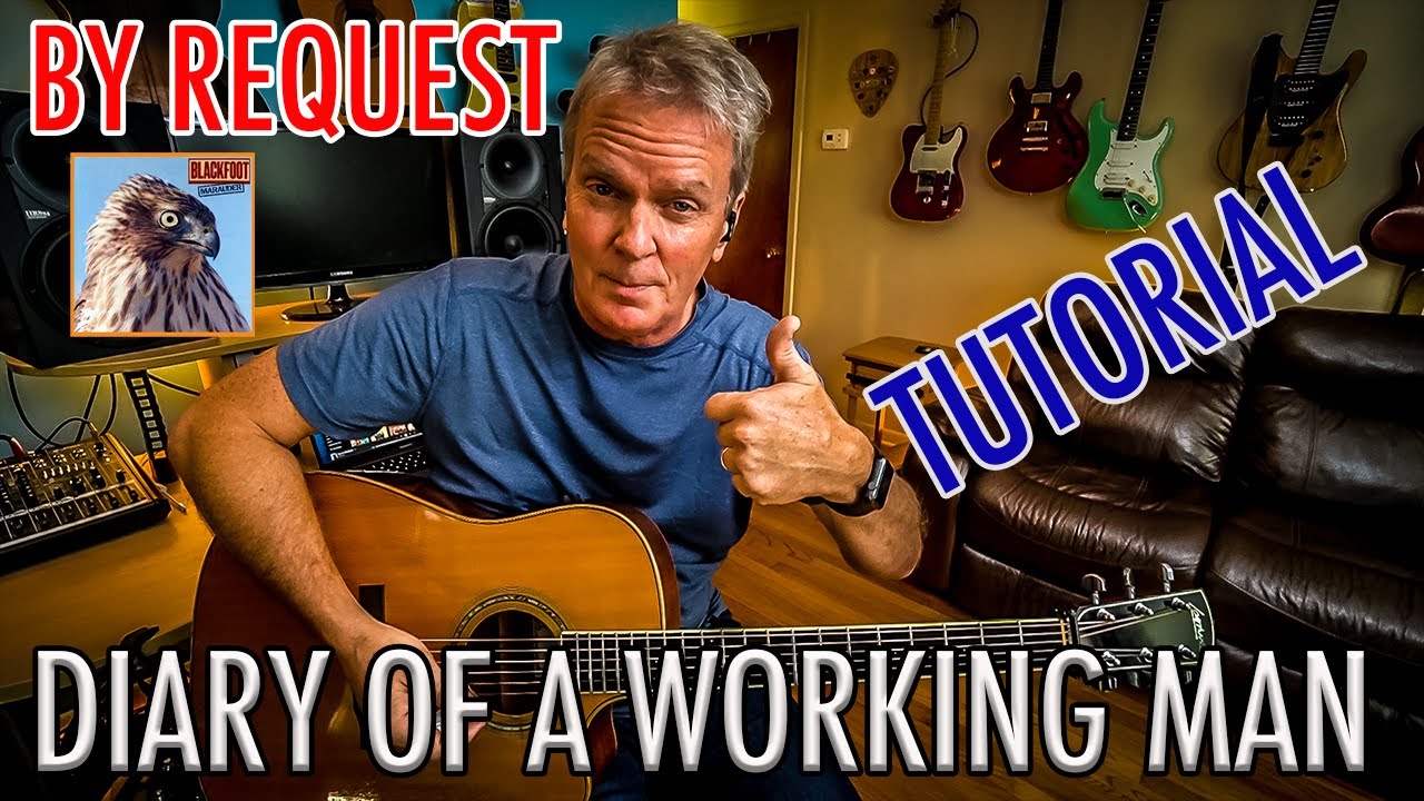 DIARY OF A WORKING MAN Tutorial (By Request) Blackfoot