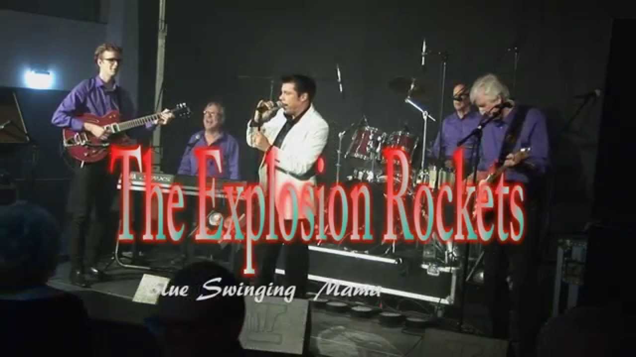 Blue Swinging Mama - The Explosion rockets