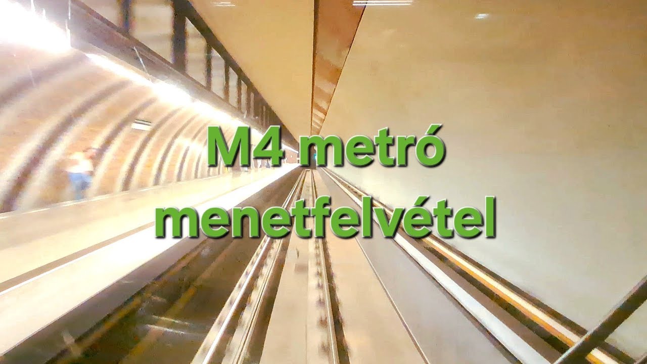 Cabview 2025 Budapest metro line M4: Kelenföld vasútállomás- Keleti pályaudvar 