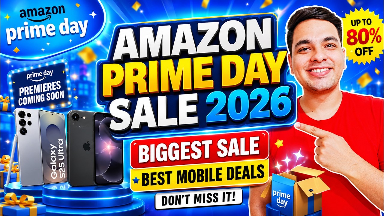 Amazon Prime Day Sale 2026 Sale Date & Bank Offers | Amazon Prime Day Sale 2026 Best Mobile Offers 🔥