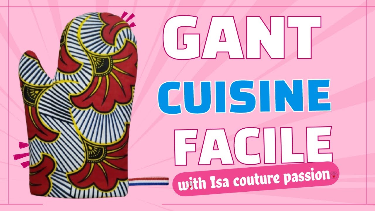 tuto couture gant de cuisine facile @IsacouturePassion