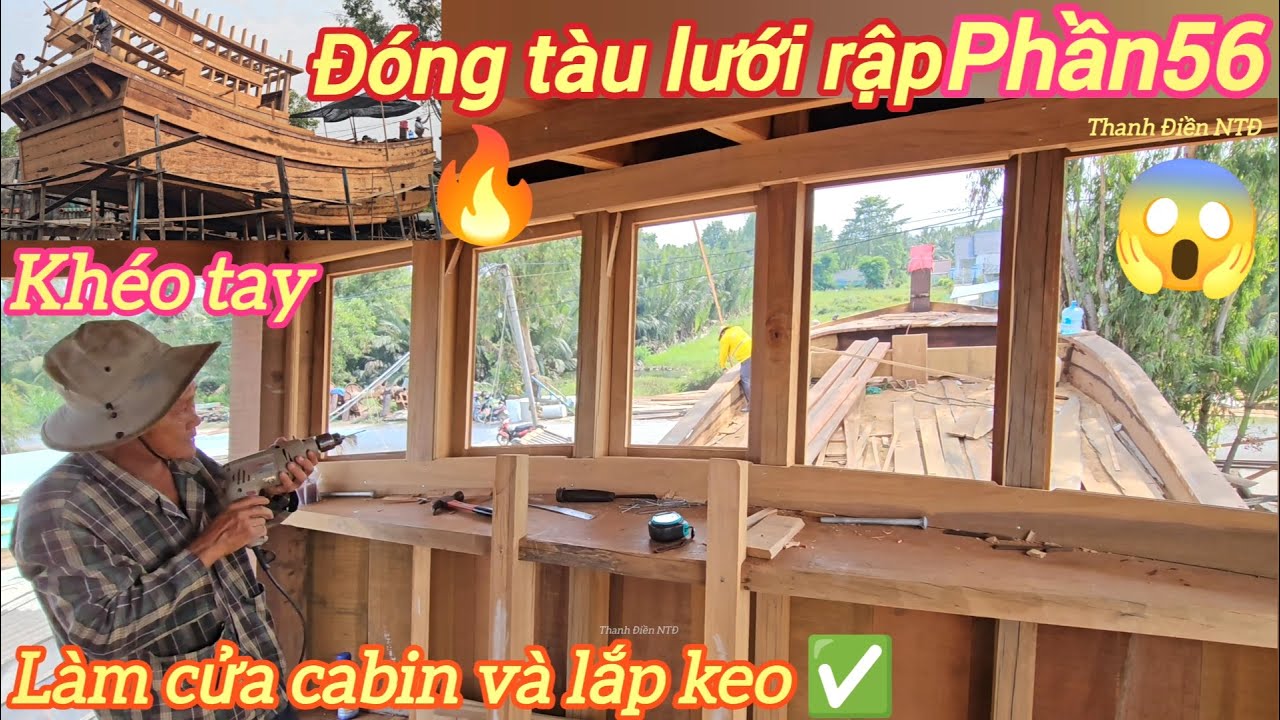 Đóng tàu lưới rập p56☆Đóng dàn cửa cabin và lắp keo composite
