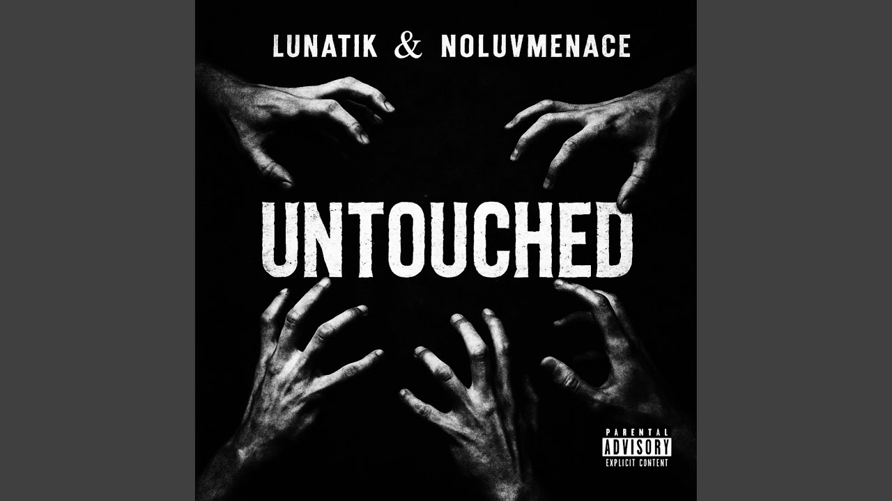 Untouched (feat. NoLuvMenace)