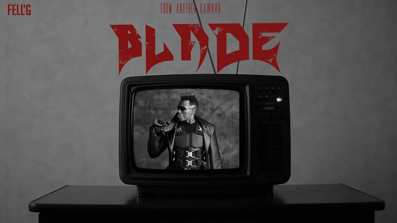 FELL'G - BLADE (Prod.by Scorpio Prodz)
