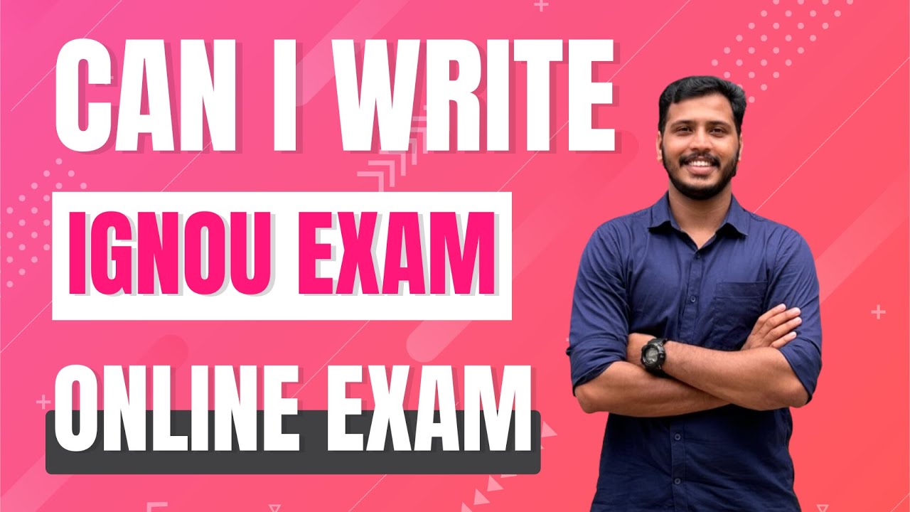 Can I write IGNOU Exam Online? IGNOU January 2025 Admission