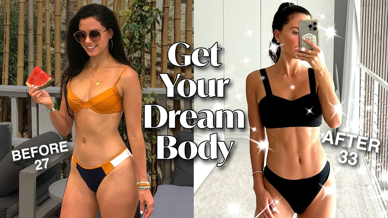 An honest and thorough guide to getting your dream body in your 30s