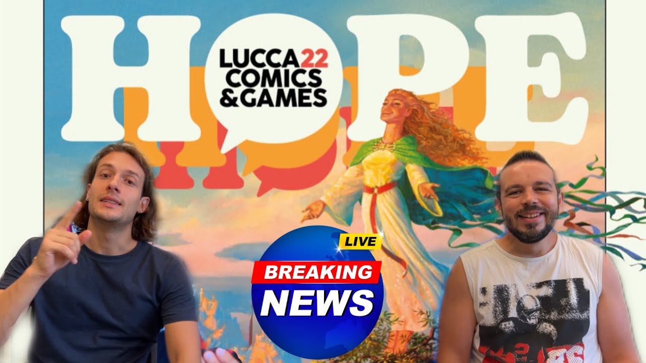 LUCCA COMICS 2022- Biglietti e novit&agrave;