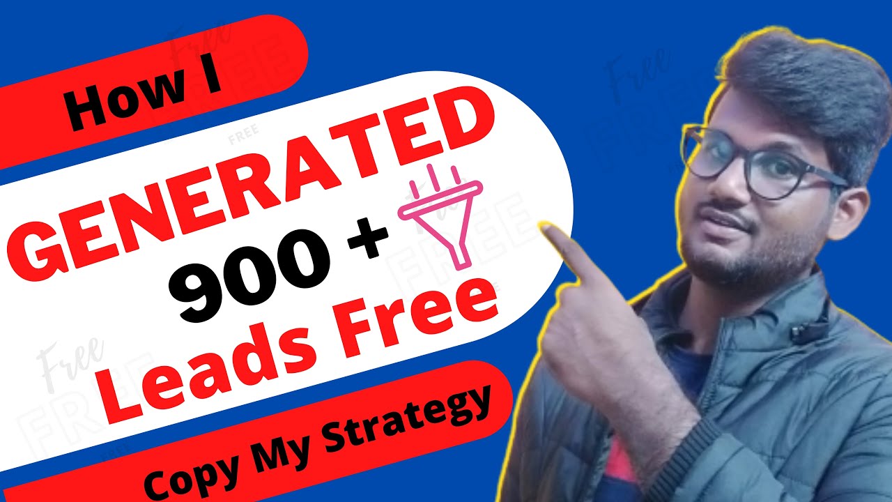 How I Generated 925 High Quality Leads For My Client || Lead Generation Tips, Strategy In Telugu