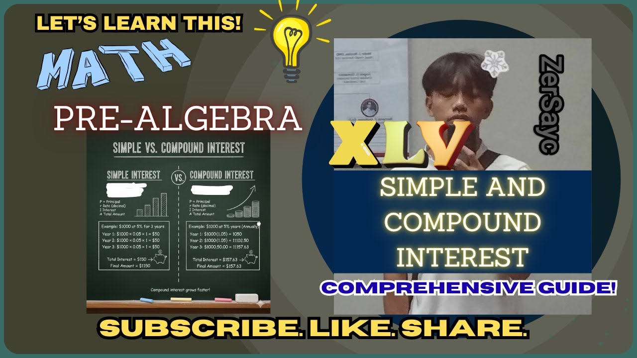 PRE-ALGEBRA | SIMPLE AND COMPOUND INTEREST (TAGALOG/FILIPINO EXPLANATION)