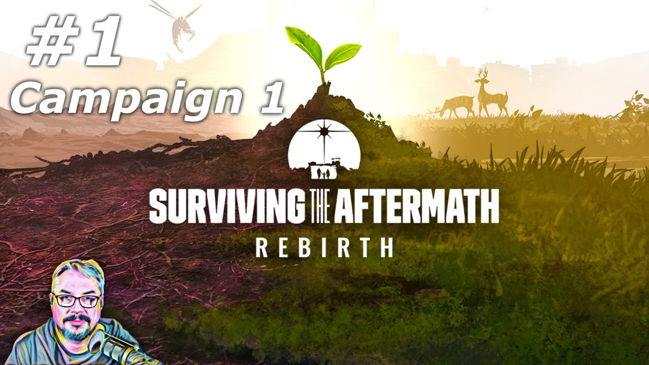 Surviving the Aftermath - Rebirth Campaign - Episode 1