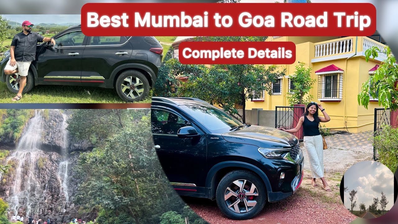Mumbai to Goa Road trip | Best road trip | Complete Details with cost | Best Scenic road trip