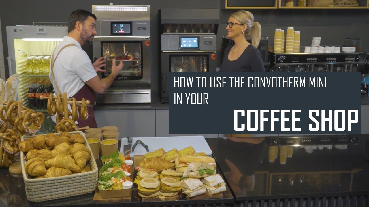 How to use the Convotherm mini combi oven: In your coffee shop