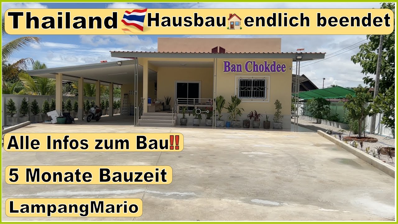 Hausbau 🏡 in Thailand 🇹🇭 beendet. Alle 👉 Infos zu Kosten und 😲Problemen‼️