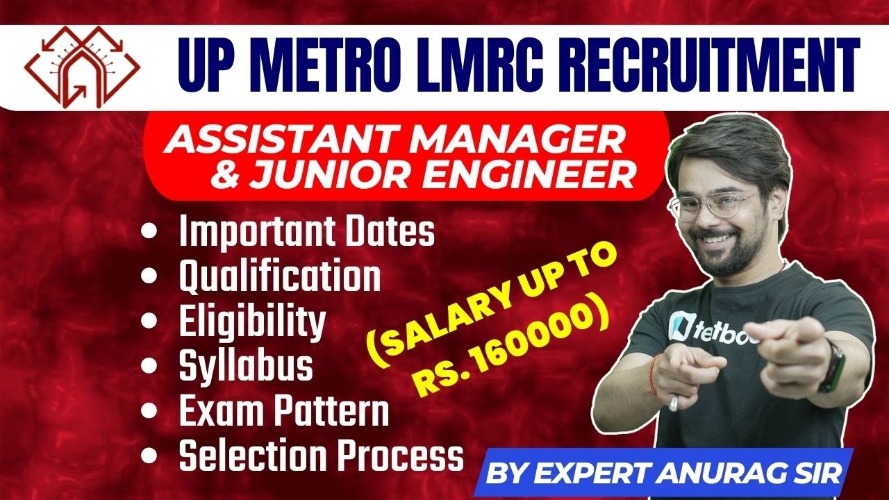 UP Metro LMRC Recruitment 2022 | UP Metro JE Notification 2022 | Pattern | Syllabus | Eligibility