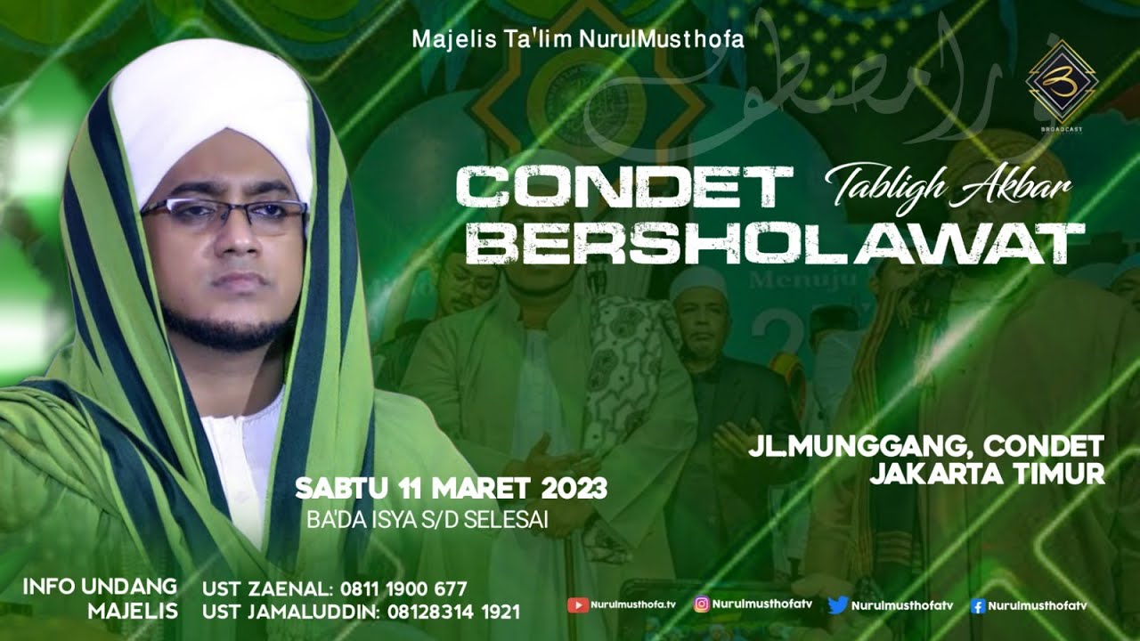 🔴 LIVE | Condet  Bersholawat | Jl. Munggang Condet Jakarta Timur | Sabtu, 11 Maret 2023