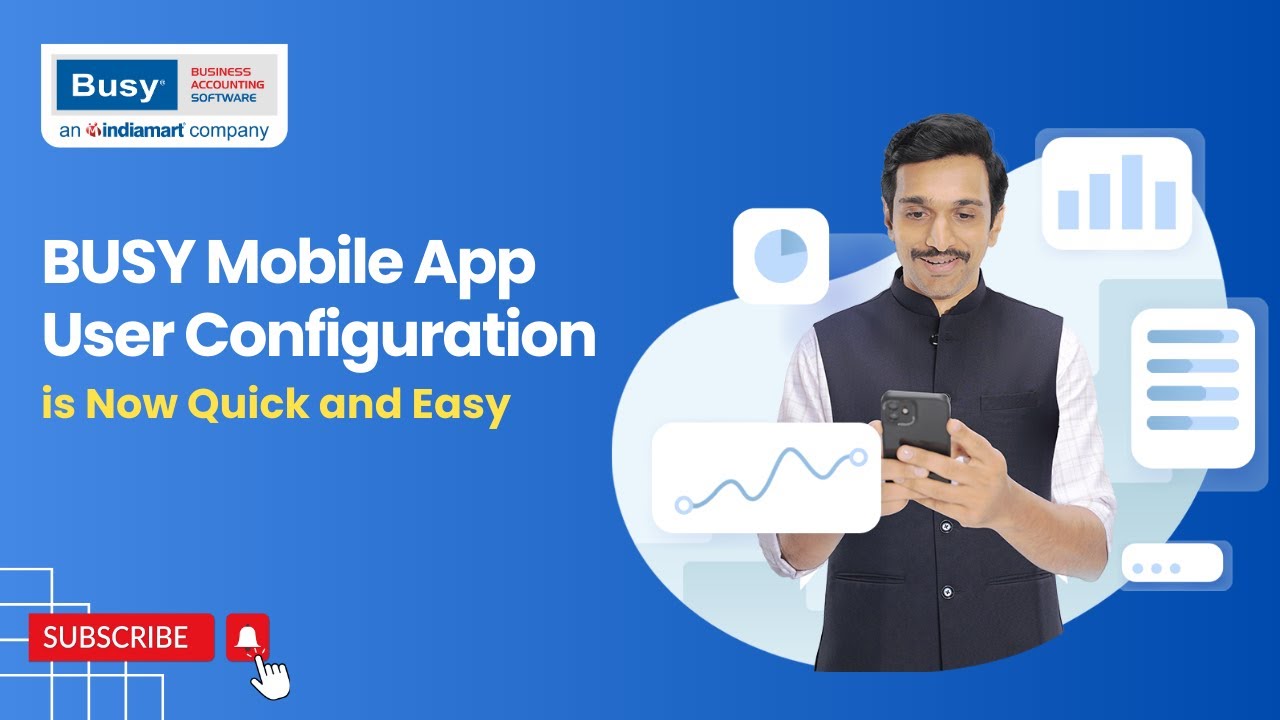 BUSY Mobile App User Configuration is Now Quick and Easy (English) | BUSY Mobile App | BUSY