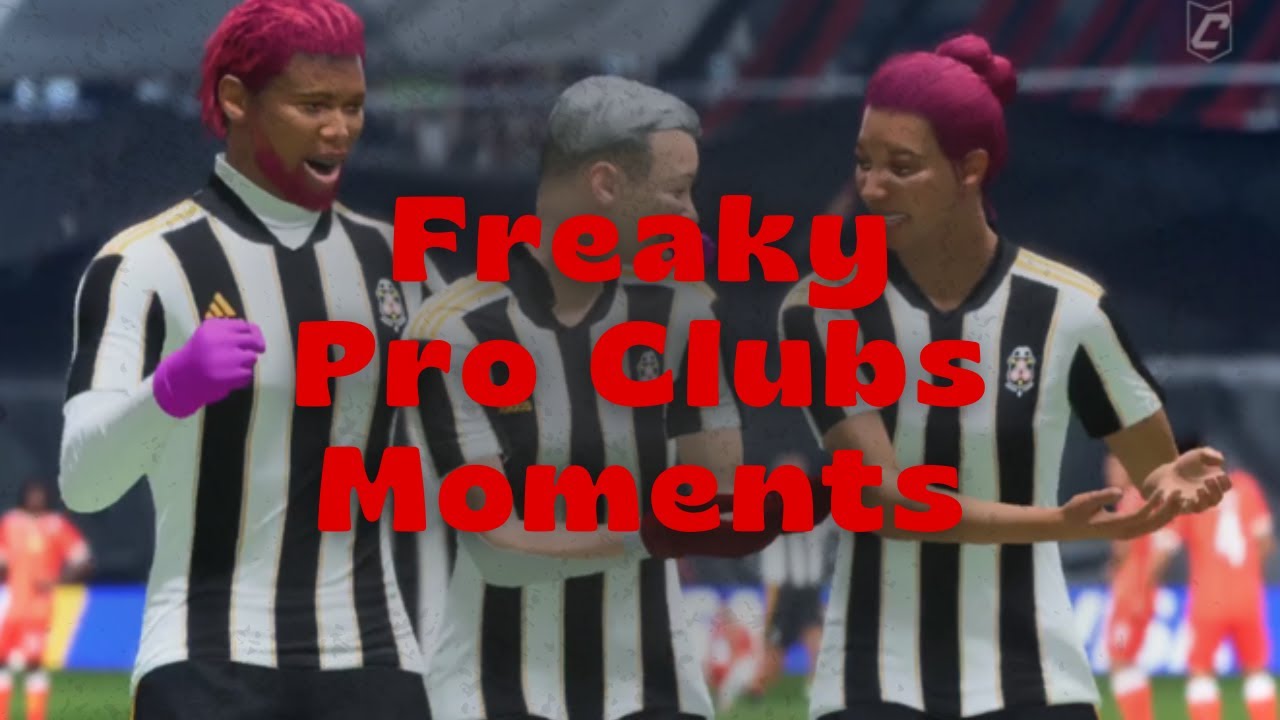 Getting Freaky In Pro Clubs..
