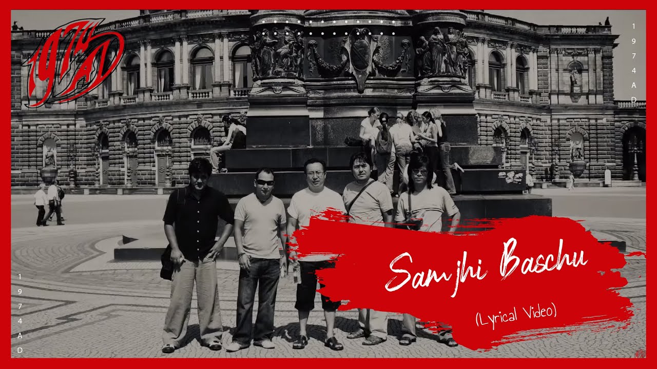 1974 AD - Samjhi Baschu (Lyrics)