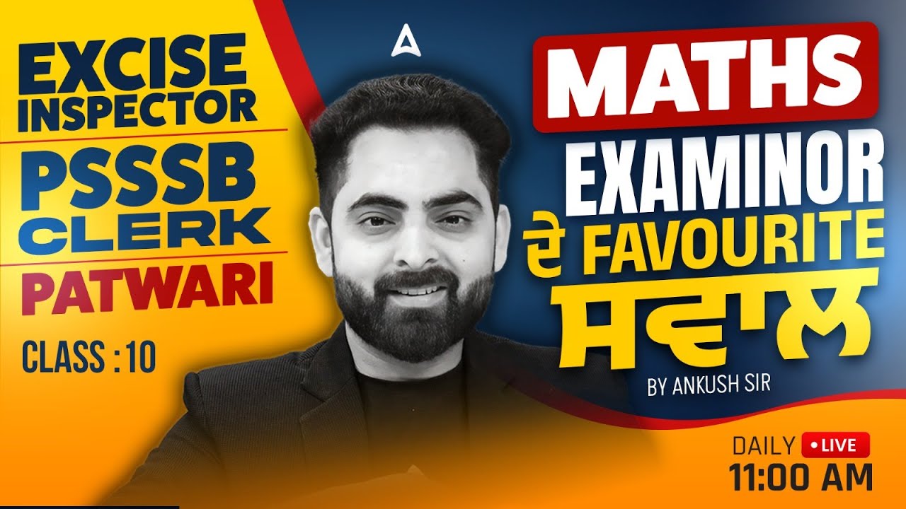 PSSSB Group D, Patwari, Excise Inspector Preparation 2026 | PSSSB Maths Class By Ankush Sir #10
