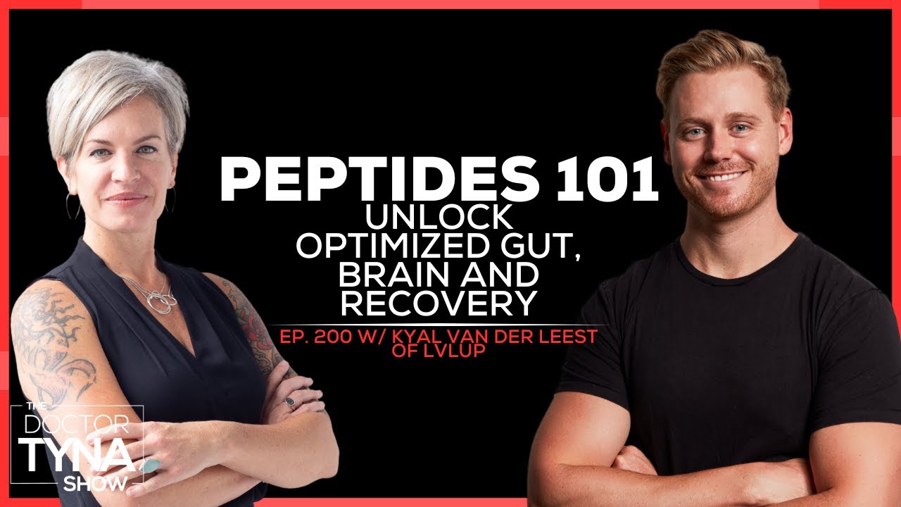 Peptides 101: Unlock Optimized Gut, Brain and Recovery | Kyal Van Der Leest of LVLUP EP. 200