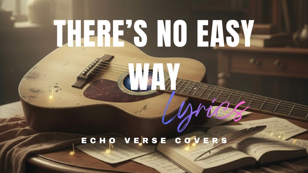 There’s No Easy Way - James Ingram (ECHO VERSE COVERS)