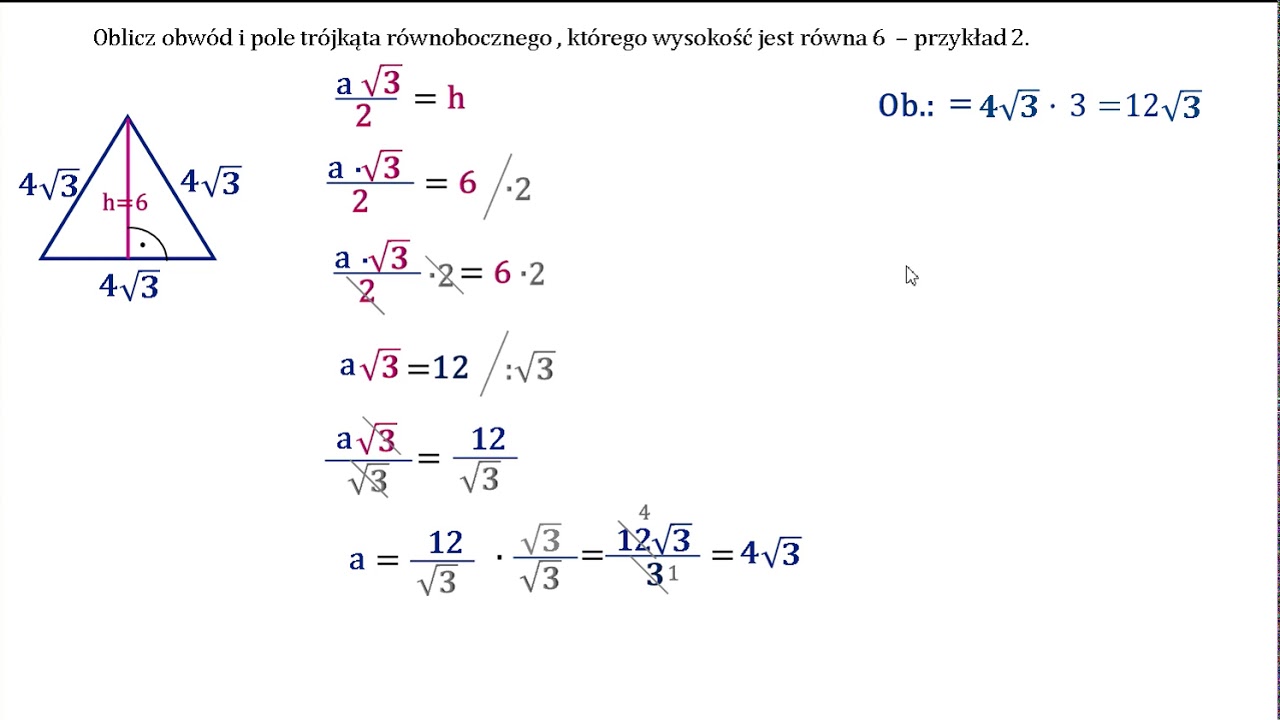 Oblicz obwód i pole trójkąta równobocznego, którego wysokość jest równa 6. Przykład 2.