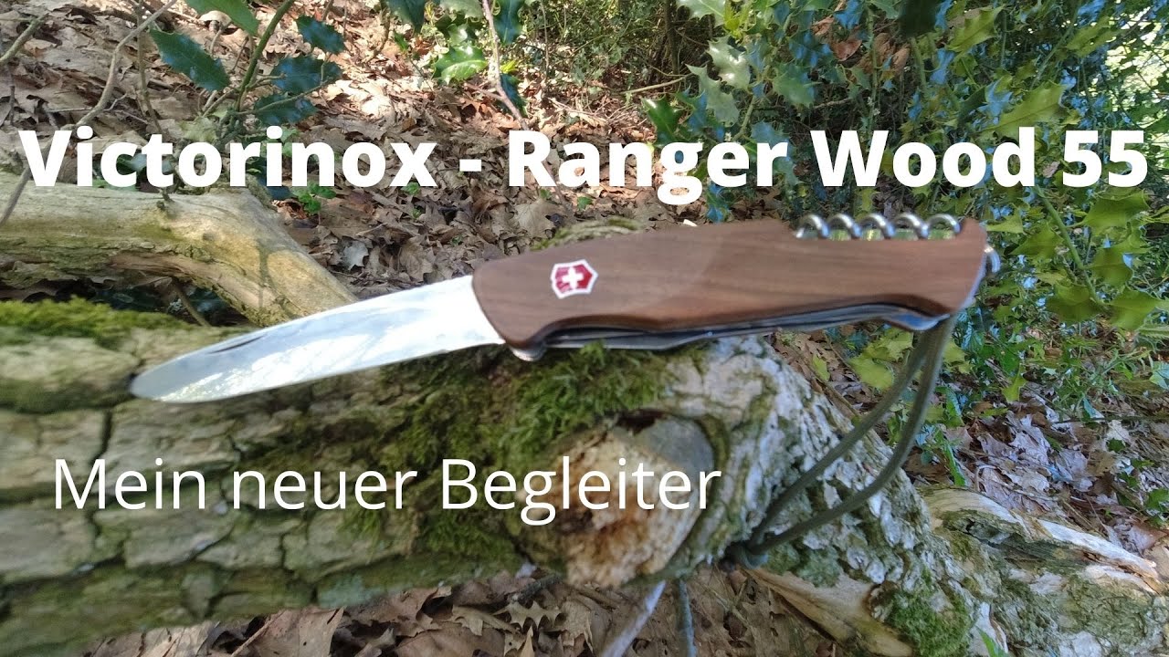 Victorinox Ranger Wood 55 - Mein neuer ständiger Begleiter.